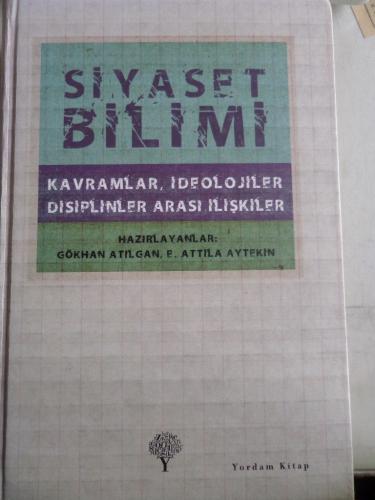 Siyaset Bilimi - Kavramlar, İdeolojiler, Disiplinler Arası İlişkiler