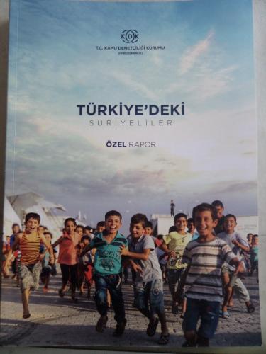 Türkiye'deki Suriyeliler Özel Rapor