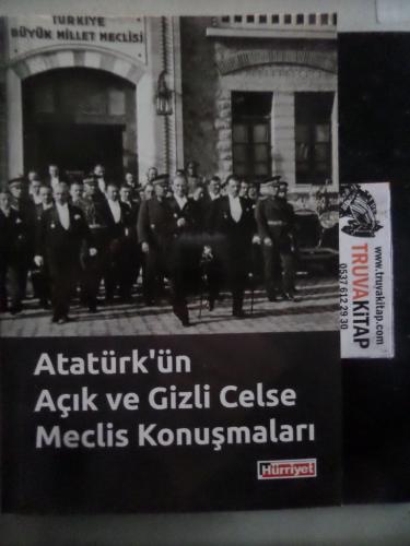 Atatürk'ün Açık ve Gizli Celse Meclis Konuşmaları 4.Cilt