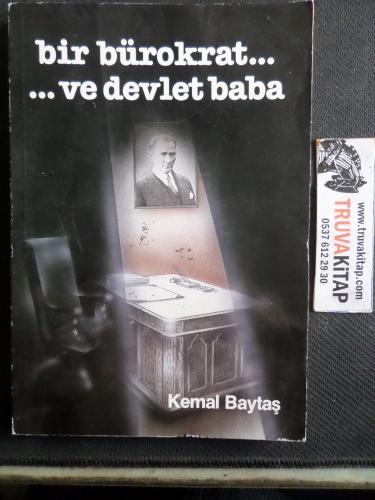Bir Bürokrat ve Devlet Baba