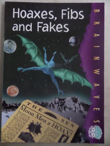 Hoaxes Fibs and Fakes Lisa Thompson