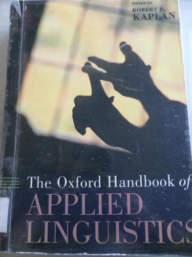 The Oxford Handbook of Applied Linguistics* Robert B. Kaplan