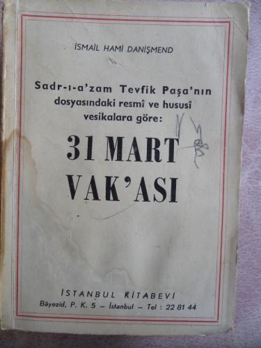 31 Mart Vak'ası İsmail Hami Danişmend