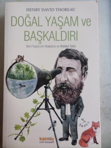 Doğal Yaşam ve Başkaldırı Henry David Thoreau