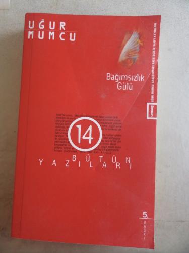 Bağımsızlık Gülü Uğur Mumcu