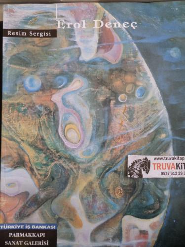 Erol Deneç Resim Sergisi