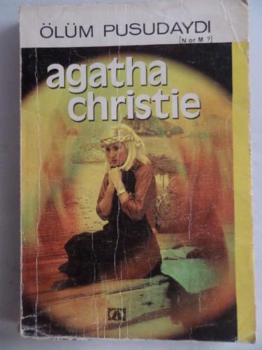 Ölüm Pusudaydı Agatha Christie
