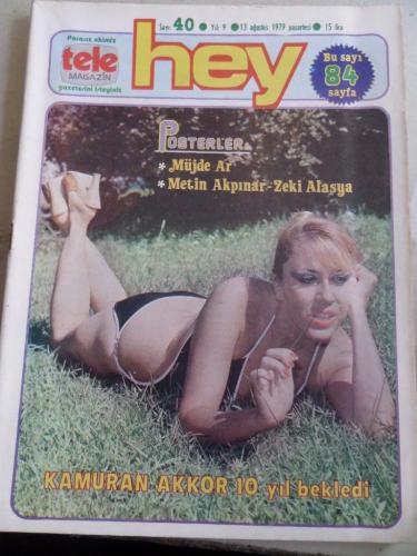 Hey Dergisi 1979 / 40 Kapak Kamuran Akkor - Poster Müjde Ar - Tv Magaz