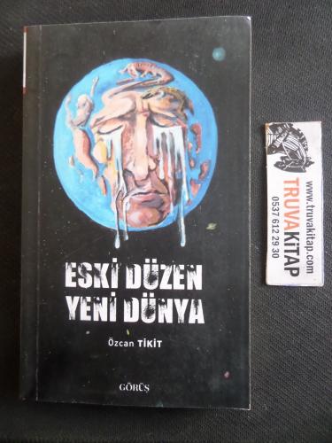 Eski Düzen Yeni Dünya