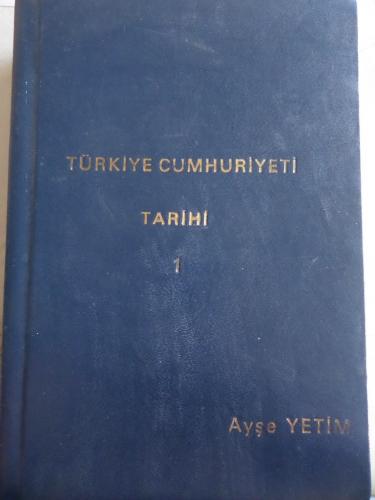 Türkiye Cumhuriyeti Tarihi 1