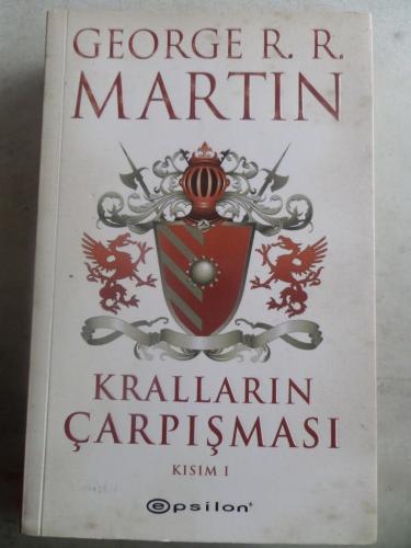 Kralların Çarpışması Kısım I George R. R. Martin