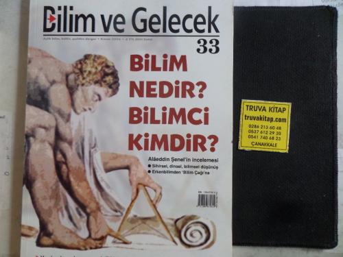 Bilim ve Gelecek 2006 / 33 - Bilim Nedir Bilimci Kimdir ?