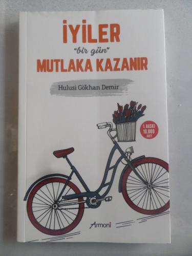 İyiler Bir Gün Mutlaka Kazanır Hulusi Gökhan Demir