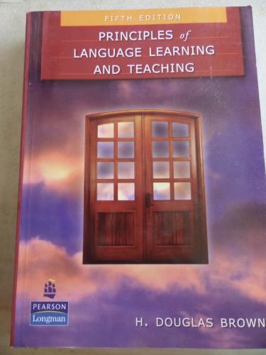 Principles of Language Learning And Teaching H. Douglas Brown