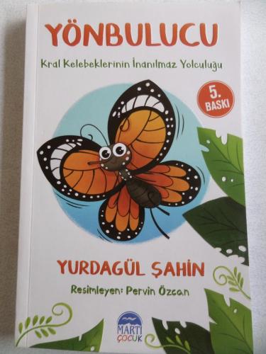 Yönbulucu Kral Kelebeklerinin İnanılmaz Yolculuğu Yurdagül Şahin