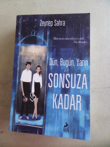 Dün Bugün Yarın ve Sonsuza Kadar ( Cep Boy ) Zeynep Sahra