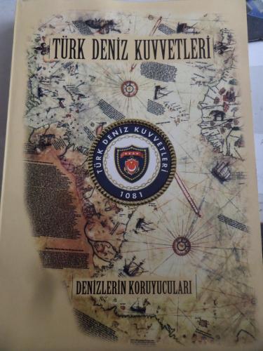 Türk Deniz Kuvvetleri Denizlerin Koruyucuları