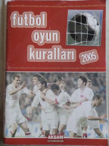 Futbol Oyun Kuralları 2005