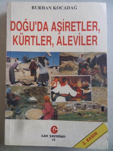 Doğu'da Aşiretler Kürtler Aleviler Burhan Kocadağ