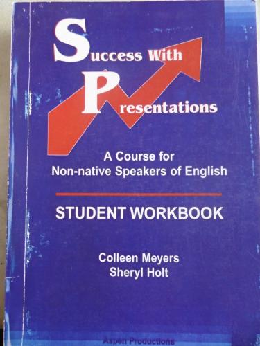 Success With Presentations Student Workbook*