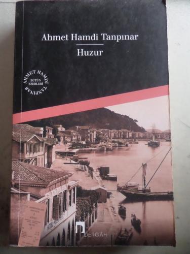 Huzur Ahmet Hamdi Tanpınar
