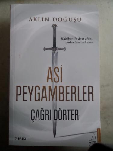 Aklın Doğuşu Asi Peygamberler Çağrı Dörter