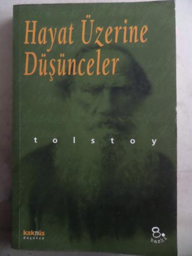 Hayat Üzerine Düşünceler Lev Tolstoy