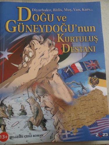 Doğu ve Güneydoğu'nun Kurtuluş Destanı