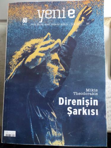 Yenie Aylık Kültür Sanat Edebiyat Dergisi 2021 / 60 - Direnişin Şarkısı