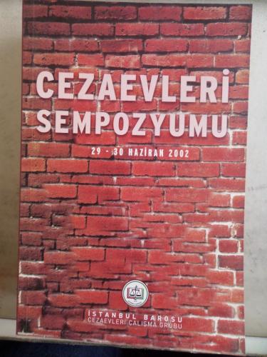 Cezaevleri Sempozyumu 29-30 Haziran 2002