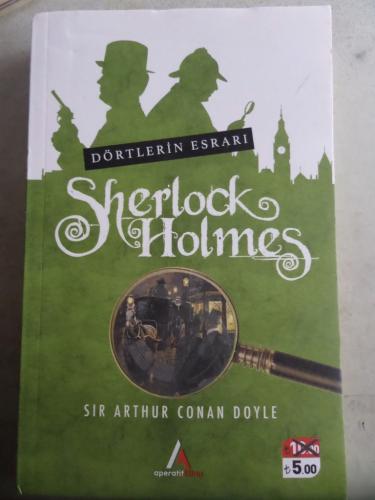 Dörtlerin Esrarı Sir Arthur Conan Doyle