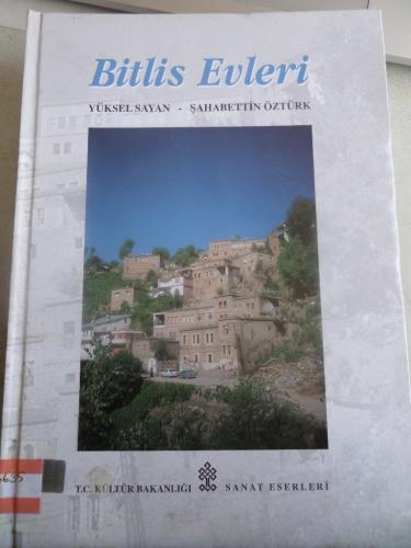Bitlis Evleri Yüksel Sayan
