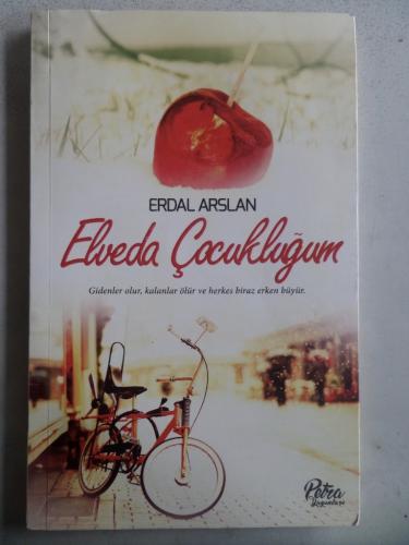 Elveda Çocukluğum