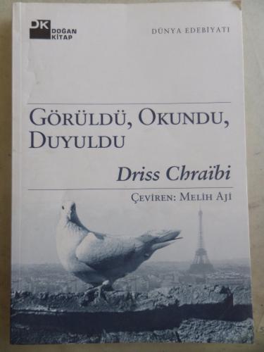 Görüldü Okundu Duyuldu Driss Chraibi