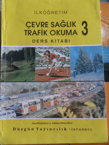 Çevre Sağlık Trafik Okuma 3 Ders Kitabı Oya Oruçoğlu