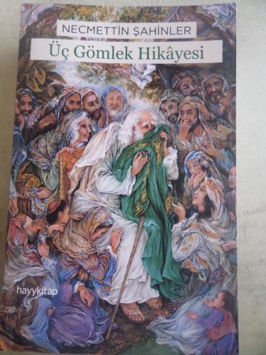 Üç Gömlek Hikayesi Necmettin Şahinler