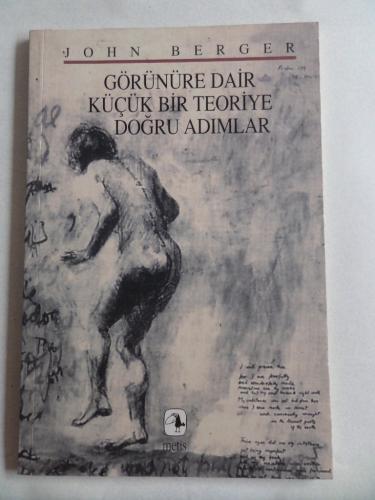 Görünüre Dair Küçük Bir Teoriye Doğru Adımlar John Berger