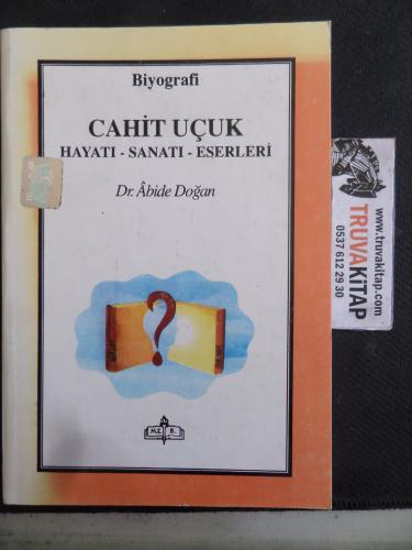 Cahit Uçuk Hayatı Sanatı Eserleri