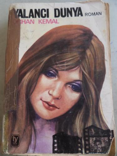 Yalancı Dünya Orhan Kemal