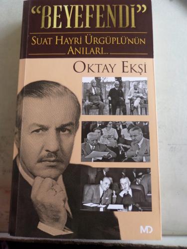 Beyefendi Suat Hayri Ürgüplü'nün Anıları Oktay Ekşi