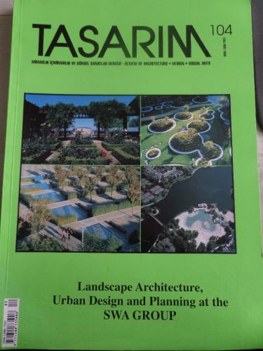 Tasarım Mimarlık İçmimarlık ve Görsel Sanatlar Dergisi Sayı 104