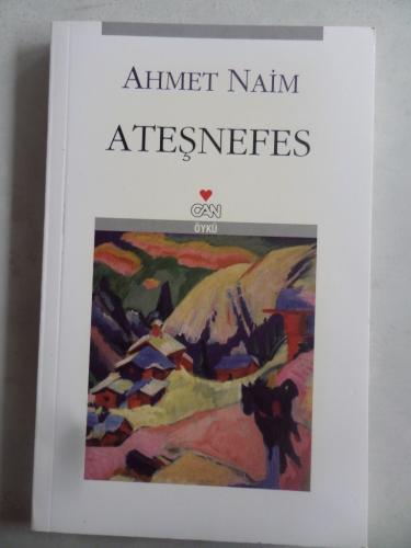 Ateşnefes Ahmet Naim