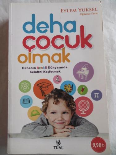 Deha Çocuk Olmak Eylem Yüksel