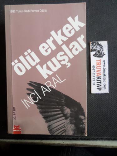 Ölü Erkek Kuşlar ( Cep Boy ) İnci Aral