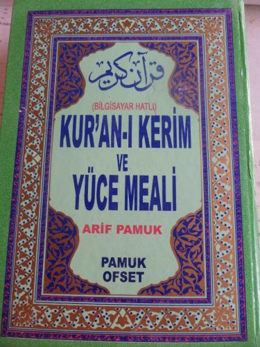 Kur'an-ı Kerim ve Yüce Meali Arif Pamuk
