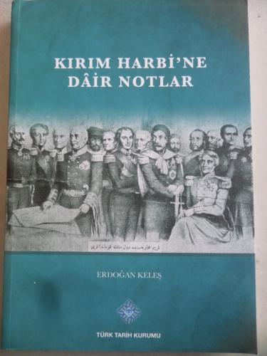 Kırım Harbi'ne Dair Notlar Erdoğan Keleş