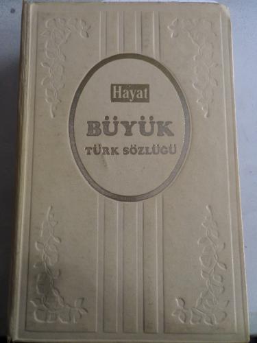 Hayat Büyük Türk Sözlüğü