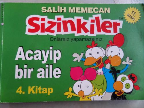 Sizinkiler 4. Kitap Acayip Bir Aile Salih Memecan