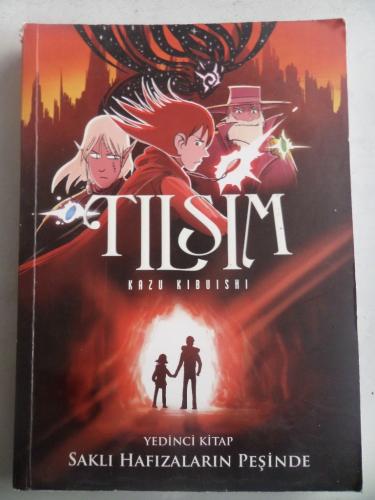 Tılsım Yedinci Kitap Saklı Hafızaların Peşinde Kazu Kibuishi