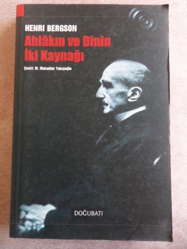 Ahlakın ve Dinin İki Kaynağı Henri Bergson